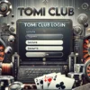 Tomi Club Login